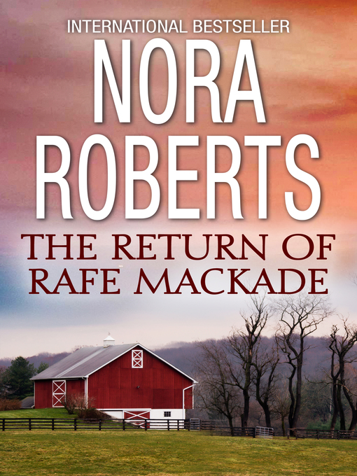 Title details for The Return of Rafe Mackade by Nora Roberts - Available